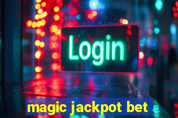 magic jackpot bet